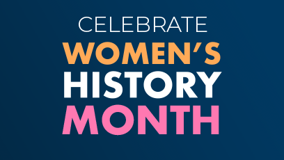 Celebrating Women's History Month