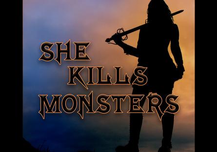 She Kills Monsters