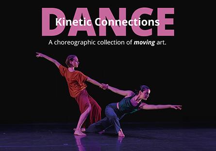 dancers on stage with lettering Dance Kinetic Connections a choreographic collection of moving art