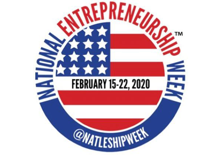 National Entrepreneurship Week February 15-22, 2020