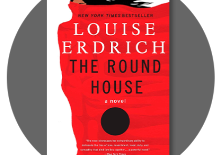 book cover: New York Times Best Seller Louise Erdrich The Round House a novel