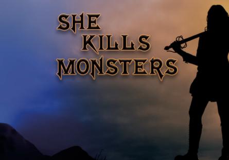 She Kills Monsters